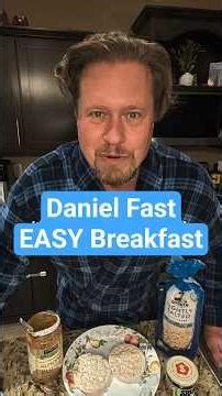 Daniel Fast Breakfast in 60 Seconds (Day 2 of 2026)