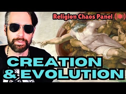 Religion CHAØS Panel: Creation and Evolution [Open Panel]