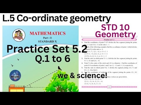 Practice Set 5.2 | Q.1 to 6| L-5 Co-ordinate Geometry | Class 10th Maths Geometry