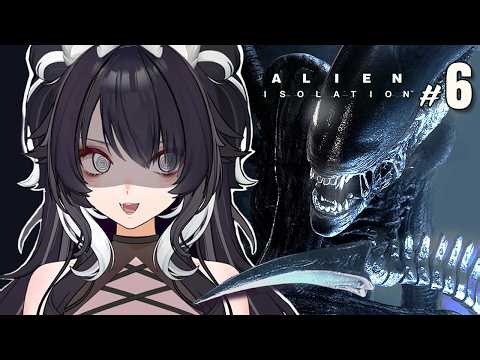 🎐 you're becoming HYSTERICAL - more first time playing alien isolation x3【Day 6】🎐