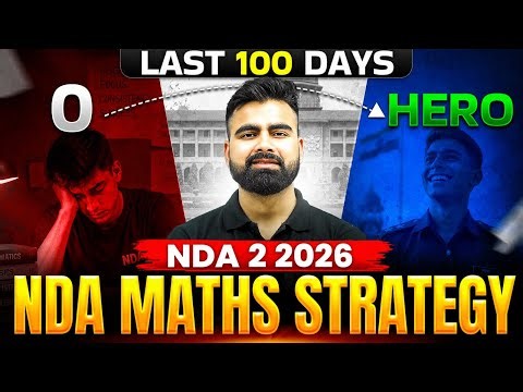 Complete NDA Maths Strategy for NDA 2 2026 | Last 100 Days Maths | NDA Exam 2026 🪖🔥