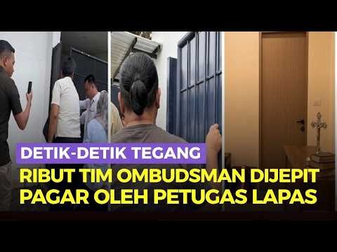 Momen Tegang Tim Ombudsman Dijepit Pagar Petugas Lapas Cibinong saat Sidak Rumah Mewah