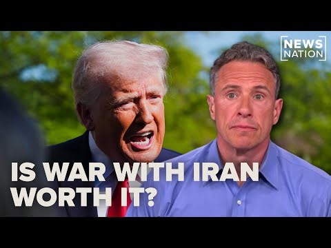Trump has tough task to prove Iran war is worth it: Cuomo | CUOMO