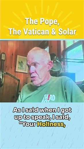 The Pope Told Bill McKibben About the Vatican's Solar Farm | Energy vs Climate Podcast