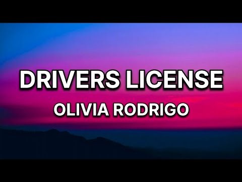 Olivia Rodrigo - drivers license (Lyrics)