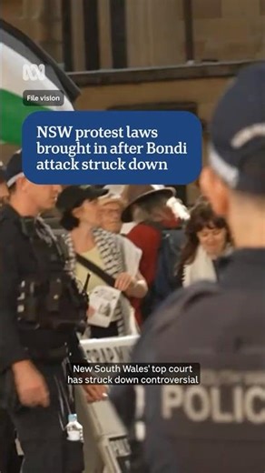 NSW protest laws introduced after Bondi attack struck down | ABC NEWS