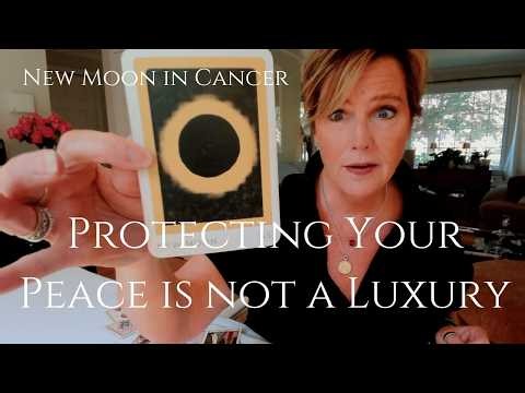 Protecting Your Peace Is About To Get Super Important - New Moon In Cancer