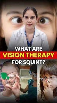 How Vision Therapy Helps Treat Squint in Children & Adults