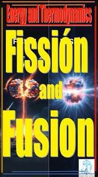 FISSION vs FUSION: The Secret to Infinite Energy? ⚛️🚀