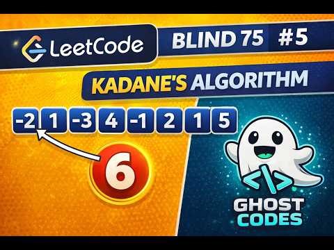 Maximum Subarray | Blind 75 LeetCode #5 | Brute Force to Kadane’s Algorithm