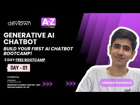 DAY - 1 | GENERATIVE AI CHATBOT – BUILD YOUR FIRST AI CHATBOT BOOTCAMP - 3 DAYS FREE BOOTCAMP
