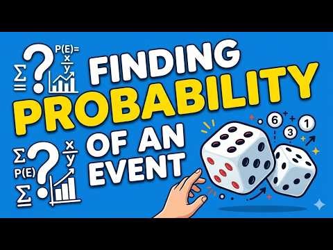 Lecture 3: Finding Probability of an Event || Basic Concepts of Probability