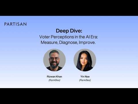 Deep Dive: Voter Perceptions in the AI Era: Measure, Diagnose, Improve