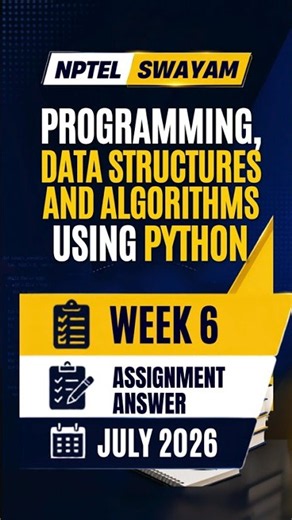 Programming, Data Structures and Algorithms Using Python Week 6 Assignment Solution | NPTEL July