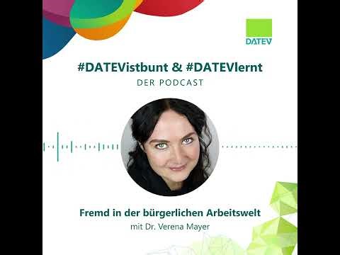 #DATEVistbunt & #DATEVlernt. Der Podcast. | Folge 3: Dr. Verena Mayer über Klassismus