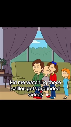 Relatable Moments from Caillou Gets Grounded Videos