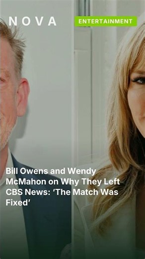 Bill Owens and Wendy McMahon on Why They Left CBS News: ‘The Match Was Fixed’ #shorts