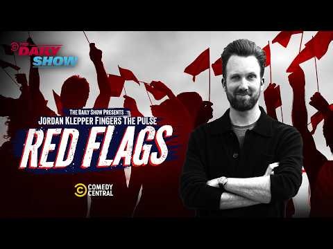 Jordan Klepper Fingers the Pulse: Red Flags | The Daily Show