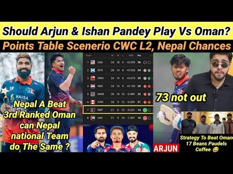 Airee & Karan Saved Nepal Top Order, CWC L2 Points Table, Arjun Kumal & Nepal Vs Oman