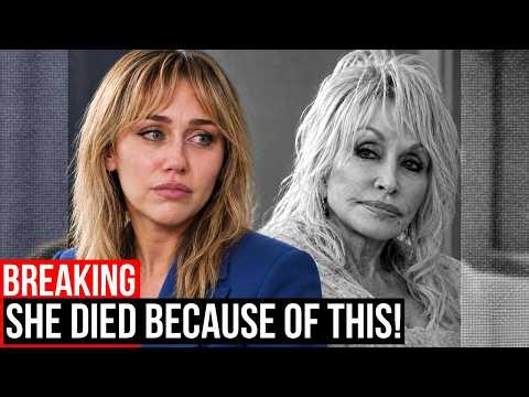 Miley Cyrus JUST Revealed What Dolly Parton Said Before Her Death & It’s Heartbreaking!