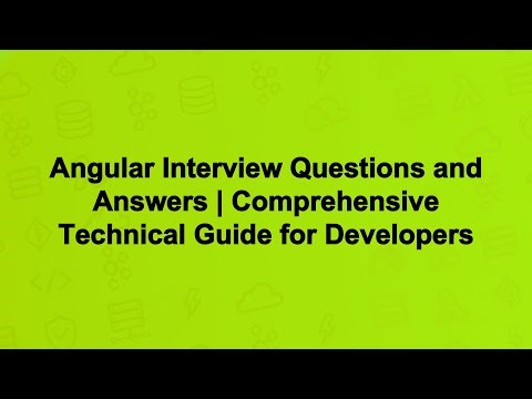 Angular Interview Questions and Answers | Comprehensive Technical Guide for Developers