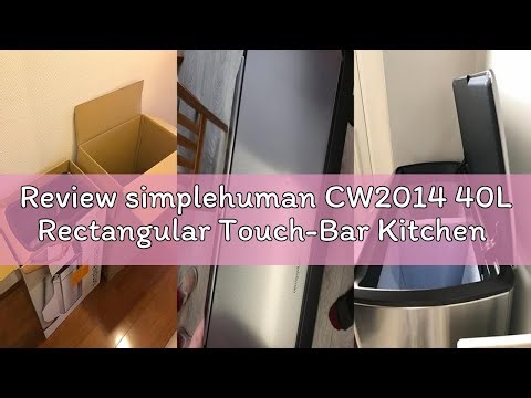 Review simplehuman CW2014 40L Rectangular Touch-Bar Kitchen Bin, Easy Open Touch-Bar, Stay-Open Lid,