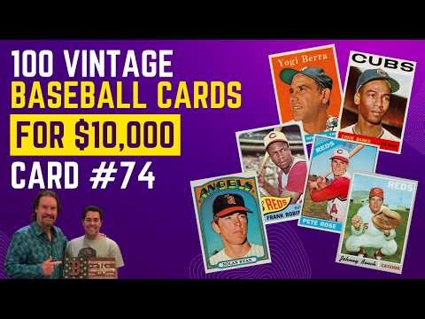 100 Vintage Baseball Cards for $10,000 Progress - Card #74
