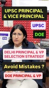 Delhi Principal & Vice Principal Selection Strategy :- Which Mistakes Avoid ?:- Classes :- 844741008