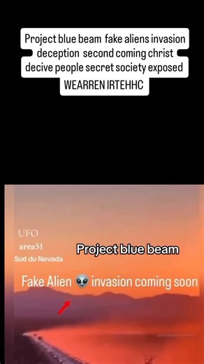 Wearren Irtehhc on Instagram: "Full exposed project blue beam fake aliens invasion second coming jesus People decive deception...........alert and wearing ❗️❗️❗️🚫🚫🚫 #ufo #exposed #aliens #christ"