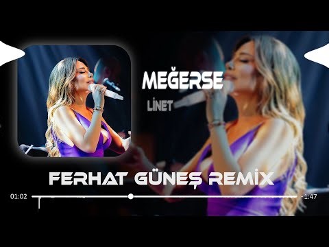 Aşk Türküleri Yakar Gökyüzüne Kirpiklerin ( Ferhat Güneş Remix ) Linet - Meğerse