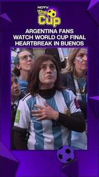 Argentina Fans Watch World Cup Final Heartbreak In Buenos Aires