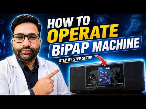 How To Operate BiPAP Machine | Step By Step Beginner Guide