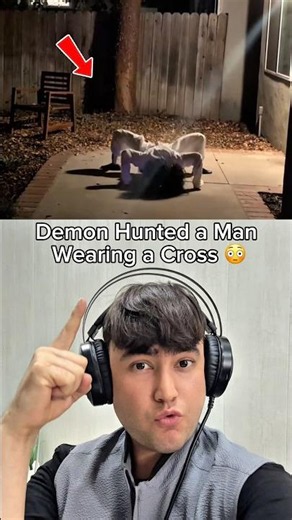 Demon Hunted a Man Wearing a Cross 😳