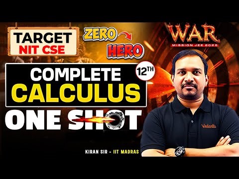 Complete Calculus-OneShot | JEE 2026 | Target NIT CSE | JEE Maths | Kiran Sir