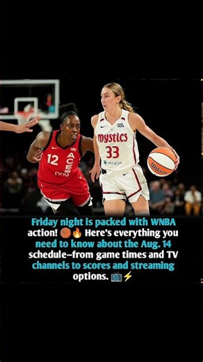 WNBA Friday Night: Full Aug. 14 Schedule & Game Guide! 🔥 #WNBA #WNBA2026 #WomensBasketball #Basketba