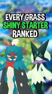 Ranking Every Shiny Grass Starter Pokemon WORST to BEST