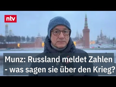 Munz: Russland meldet Zahlen - was sagen sie über den Krieg? - "2,3 Millionen klingt viel" | ntv