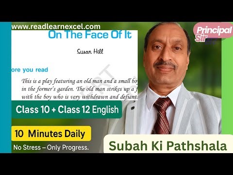 On the Face of It Class 12 | Full Explanation in Hindi | Principal Sir Ki Subah Ki Pathshala