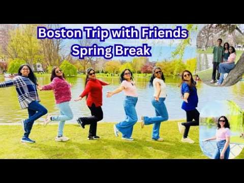 Boston Trip with Friends by Train 🚆 | Ultimate Spring Break Vlog