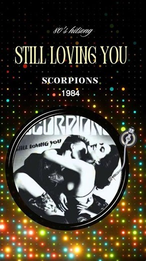 MUSIC | Scorpions — Still Loving You (1984) #GlobalHit #RockBallad #ep394