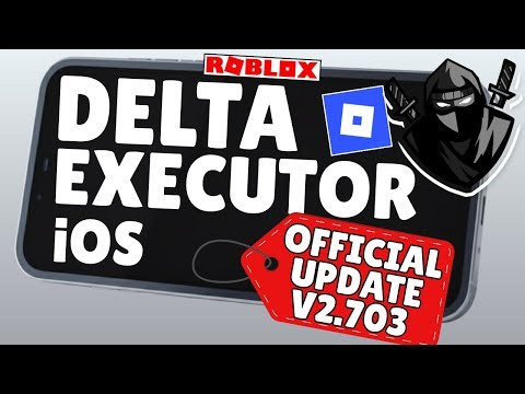 Delta Executor iOS New Update v2.703 | Download & Install Delta Executor On Mobile | Delta iOS Guide