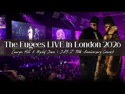 The Fugees LIVE in London 2026 | Lauryn Hill & Wyclef Jean | JAY-Z 30th Anniversary Concert