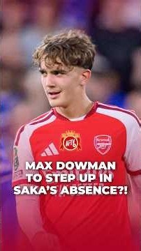With Bukayo Saka sidelined, could this be Max Dowman’s moment to STEP UP? 🌟