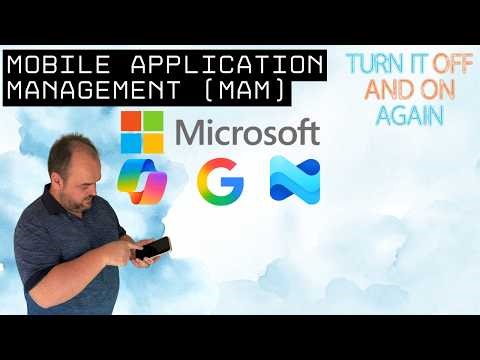 Mobile Application Management (MAM)