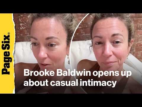 Brooke Baldwin opens up about casual intimacy in a new Instagram video
