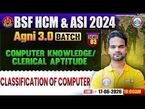 BSF HCM & ASI Computer Classes | BSF Agni 3.0 Batch | Classification of Computer | Computer For BSF