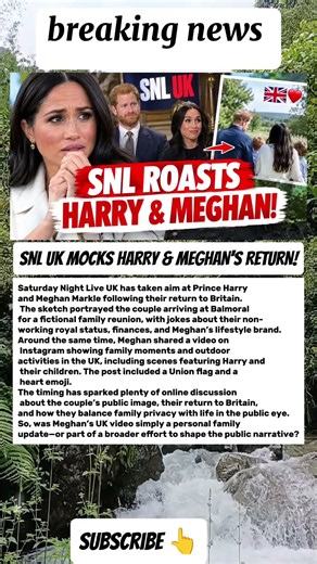 SNL UK ROASTS Harry & Meghan’s UK Return! 😳 | Meghan’s Family Video Sparks Buzz