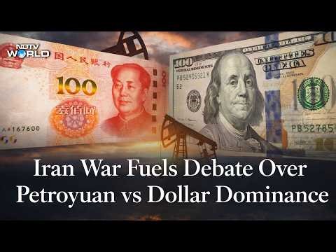 Explained | Iran War Sparks Global Currency Shift: Petroyuan vs Dollar