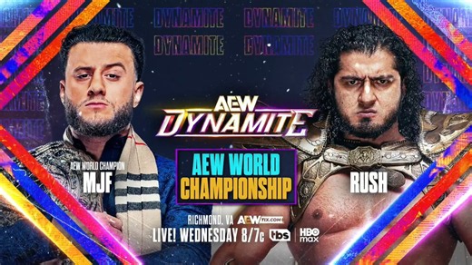 #AEWDynamiteLIVE, 8/7c, TBS & HBO MaxThis Wednesday, 6/3!AEW World Championship@The_MJF vs @RUSHToroBlancoAfter MJF was confronted by the red hot RUSH on Dynamite, El Toro Blanco will lock horns with the Devil for the AEW World Title, This WEDNESDAY!