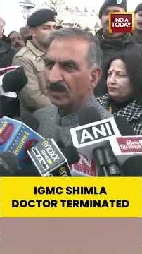 IGMC Shimla Doctor Terminated Amid Viral Video Controversy | CM Sukhu Responds